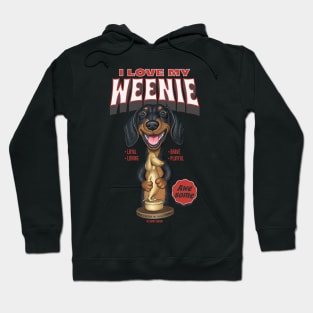 Cute Doxie Dog with a Dachshund award on I Love my Weenie Dog Hoodie